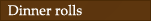 dinnerrolls